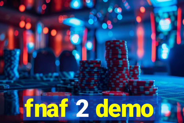 fnaf 2 demo